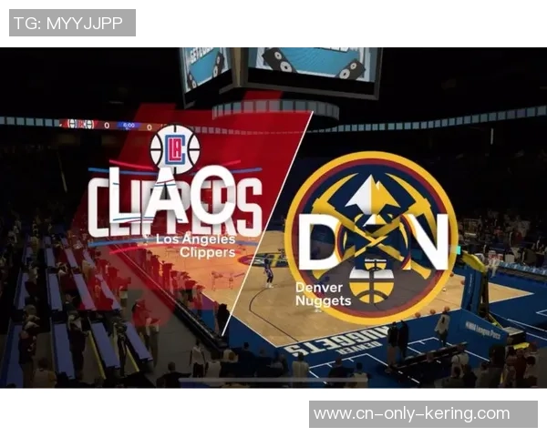 掘金与快船第五场精彩对决回放全网热议分析与精彩瞬间回顾